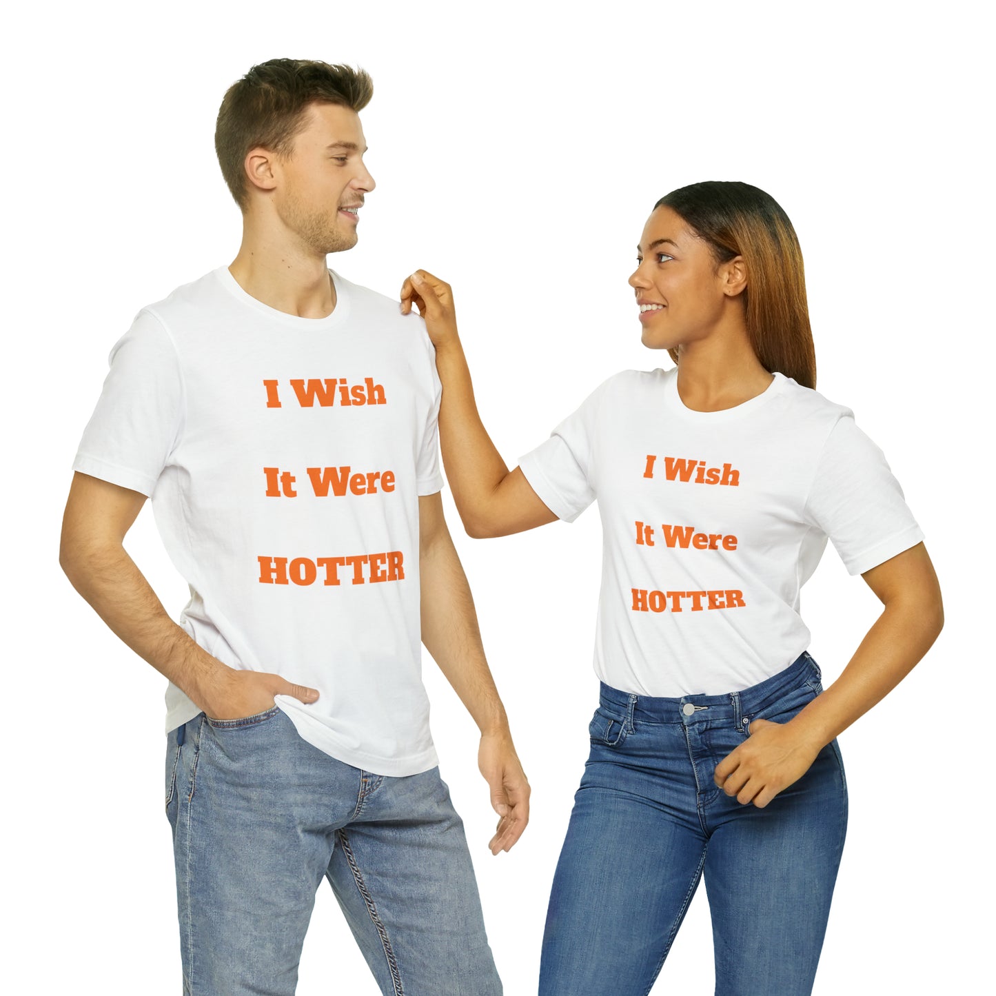 I WISH IT WERE HOTTER - FUCK' EM