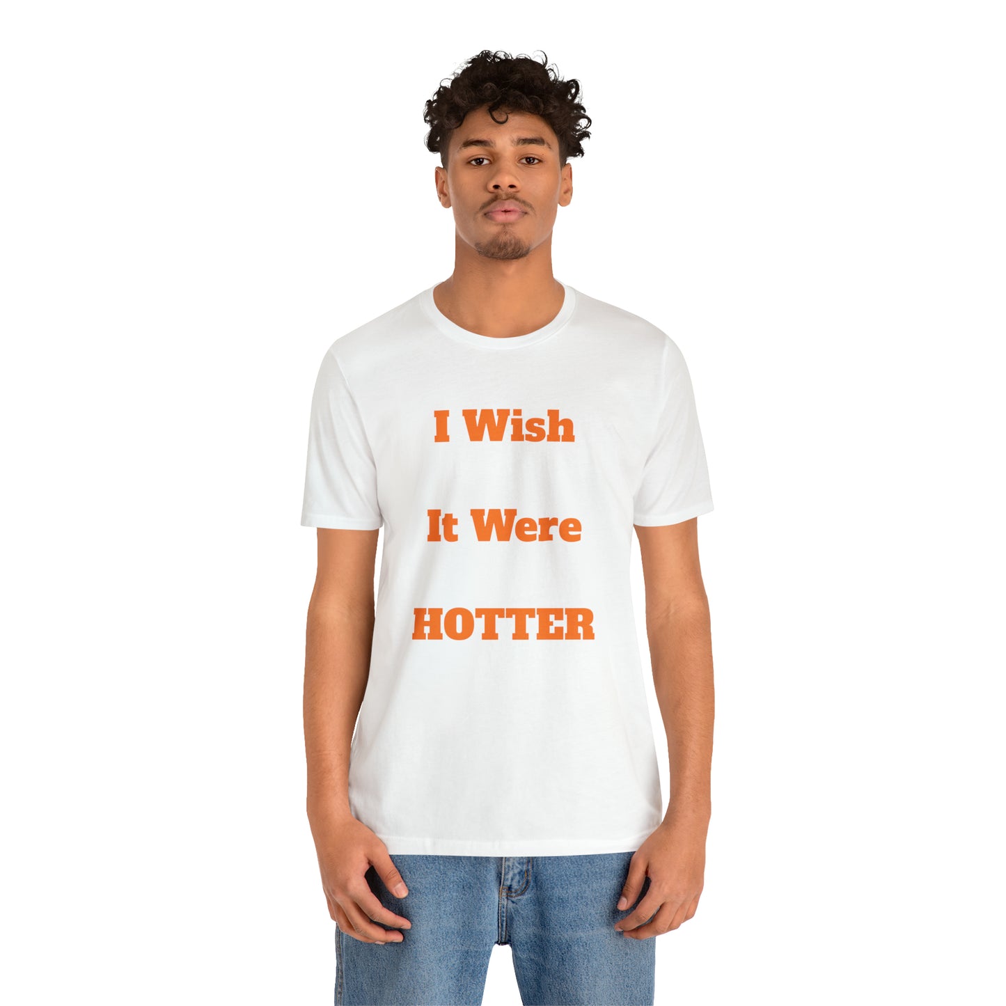 I WISH IT WERE HOTTER - FUCK' EM