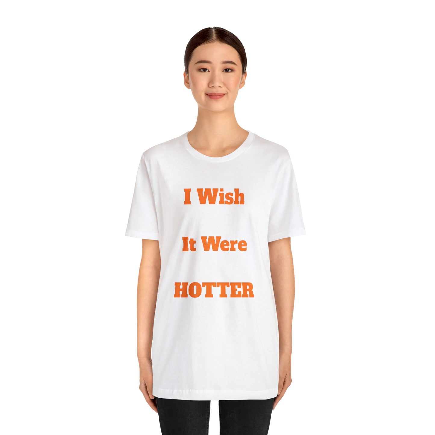 I WISH IT WERE HOTTER - FUCK' EM