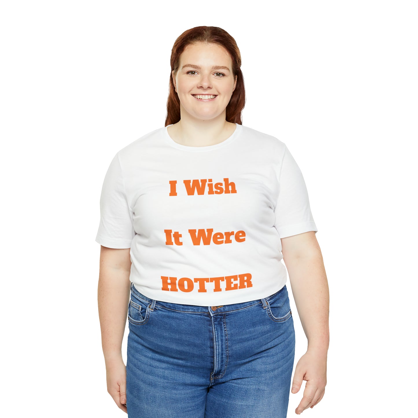 I WISH IT WERE HOTTER - FUCK' EM
