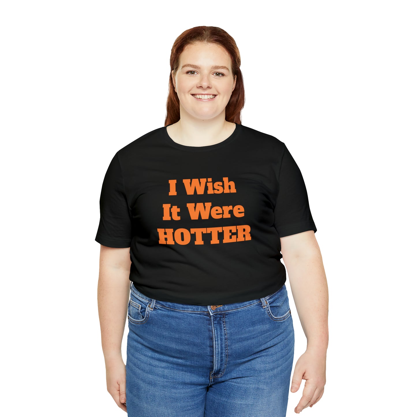 I WISH IT WERE HOTTER - FUCK' EM
