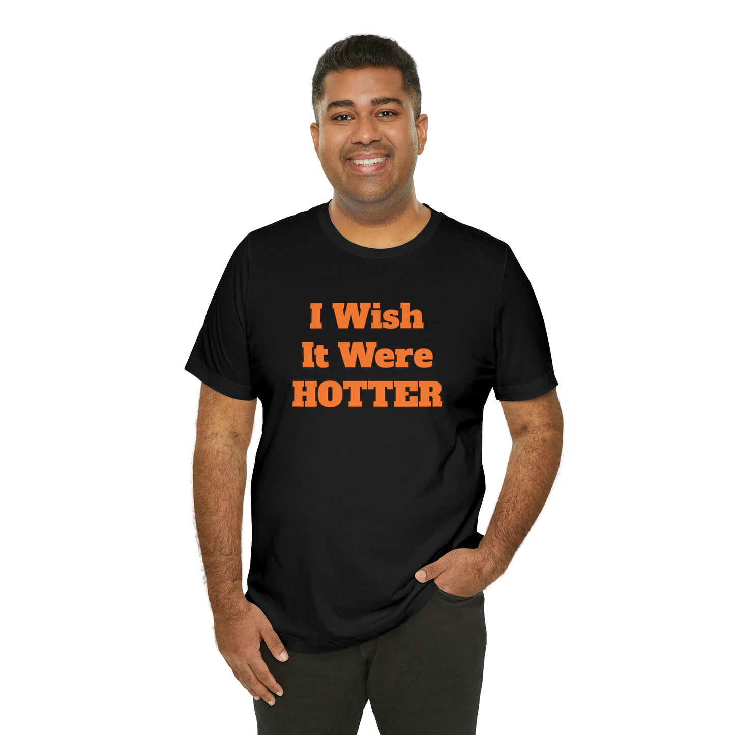 I WISH IT WERE HOTTER - FUCK' EM