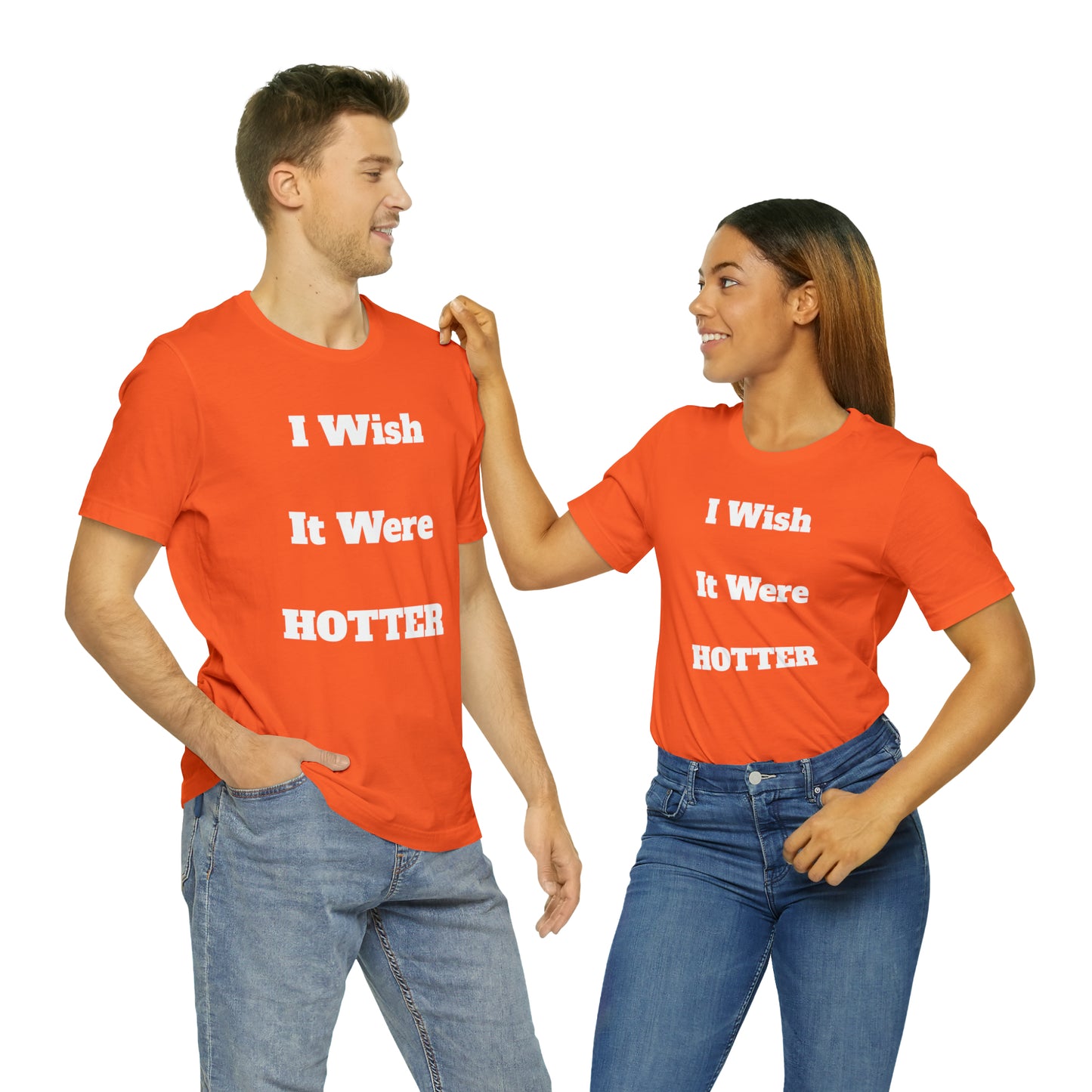 I WISH IT WERE HOTTER - FUCK' EM