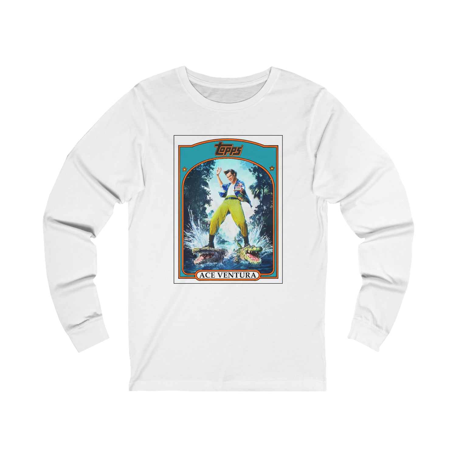 Ace Ventura Long Sleeve